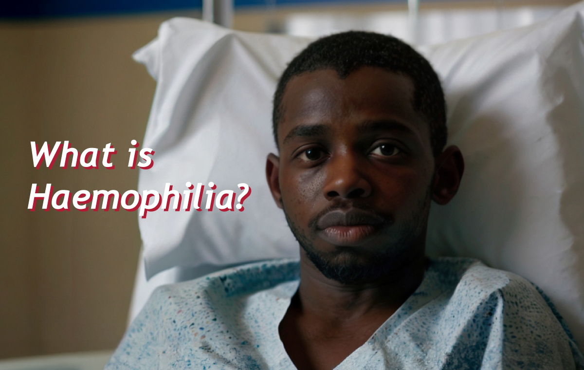 What Is Haemophilia – Meaning, Treatment and Causes