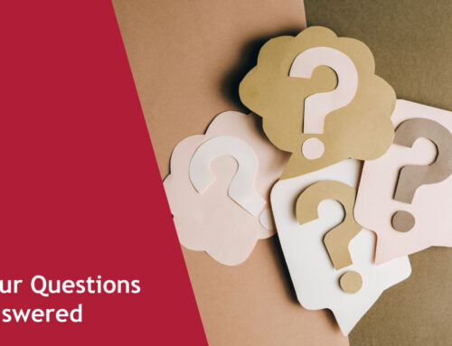 Your Questions Answered