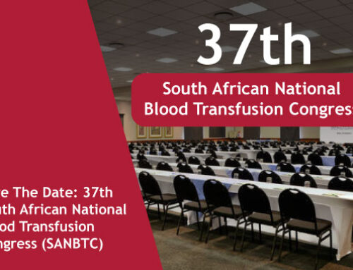 Save The Date: 37th South African National Blood Transfusion Congress (SANBTC)